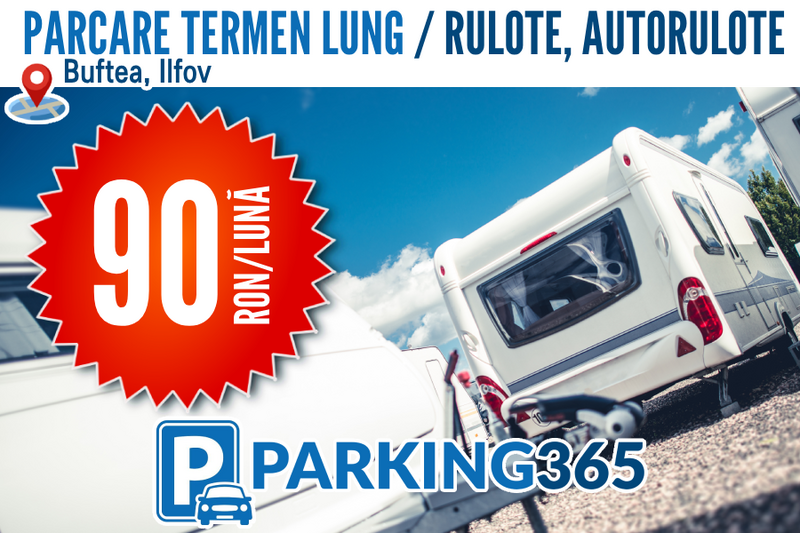 Parcare termen lung rulote, remorci, foodtruckuri, dube / acces- nonstop